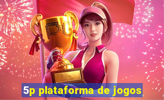 5p plataforma de jogos